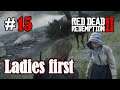 Let's Play Red Dead Redemption 2 #15: Ladies first [Frei] (Slow-, Long- & Roleplay/ PC)