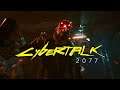 Let's Talk About Cyberpunk 2077