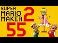 Lettuce play Super Mario Maker 2 part 55