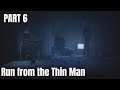 Little Nightmares 2 - Run from the Thin Man!!!!   - Walkthrough - Part 6