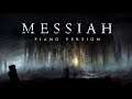 Messiah | Piano Version