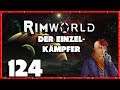 Rimworld 1.0  #124 - Endlich Strom in der Zweitkolonie