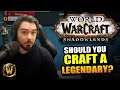 Should You Craft a Legendary during Week 2?? // World of Warcraft: Shadowlands