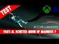 TEST FR : MOON OF MADNESS NOUVELLE SORTIE PS4 ET XBOX