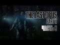 The Last of Us Part II. Прохождение - Часть 8 [PS4] let's play