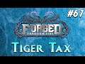 Tiger Tax | Forged Through Fire | Episode 61 | Dungeons & Dragons