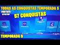 TODAS AS MINHAS 57 CONQUISTAS DA TEMPORADA 5!!! - FORTNITE