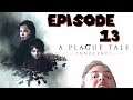 A Plague Tale: Innocence | Pénitence ! | Episode 13