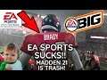 Condensed Version of my LATEST RANT ON EA SPORTS and MADDEN 21