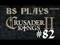 ♚Crusader Kings 2 - Thirteenth Run: The Mongol Horde - #82♚