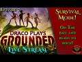 Draco Plays Grounded: Survival Mode Episode 7, On The Ball and Ready To Rock!
