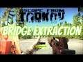 EXFIL05 Bridge Extraction Woods PMC - Escape From Tarkov