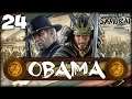 FIRE AND WATER! Total War: Saga - Fall of the Samurai: Darthmod - Obama Campaign #24