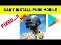 Fix Can't Install PUBG Mobile App Error On Google Play Store Android & Ios - Can't Download Problem