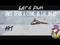 Let's Play Once Upon a Crime in the West pt 1
