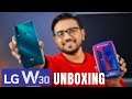 LG W30 Unboxing - Triple Camera @ Rs 9999 - PhoneRadar