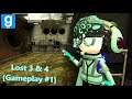 Lost 3 & 4 {Gameplay #1} | Garry's Mod