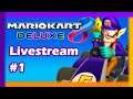 Mario Kart 8 Deluxe Livestream #1 (Capture Card Test)