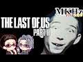 【MK〝生〟Hz】The Last of Us Part2 #6【ラスアス2,ライブ,実況プレイ】