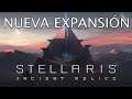 ¡NUEVA EXPANSIÓN ANUNCIADA! - ANCIENT RELICS - STELLARIS en español
