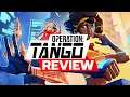 Operation Tango Review