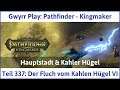 Pathfinder - Kingmaker Teil 337: Der Fluch vom Kahlen Hügel VI - Let's Play|Deutsch