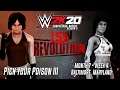 PICK YOUR POISON III| WWE 2K20 UNIVERSE