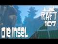 Raft #107 -  🦈 Die Insel (Deutsch/ German) (Abenteuer, Indie, Simulation)