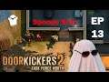 Sniper's Boon: Door Kickers 2 Spoopy Bois [EP13]