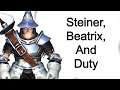 Steiner, Beatrix, and Duty - Final Fantasy 9 Character Study