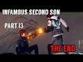 The big finale: Infamous second son part 13 (playthrough)