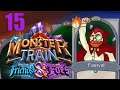 THE RAGE TRAIN - Let's Play Monster Train [Friends And Foes] - PC Gameplay Part 15