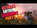 The Ultimate Skyrim Legendary Guide - Part 5