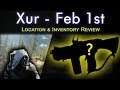 Xur Location Feb 1st - Inventory Review - Perks, Rolls, Recommendations