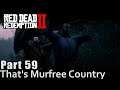 #59 That's Murfree Country. Red Dead Redemption 2 Chapter 5. Walkthrough Gameplay RDR 2 PC Ultra/ PS