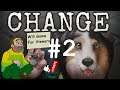 A real bum plays CHANGE: A Homeless Survival Experience #2