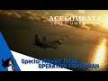 Ace Combat 7 Special Mission 3: Operation Fisherman - ACE