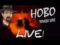 Admitting My Failures And Starting Fresh- Hobo Tough Life Speed Run Ep. #22 and #1