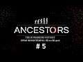 Ancestors: The Humankind Odyssey • Первая эволюция •