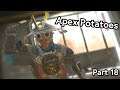Apex Potatoes - Part 18
