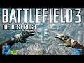 Battlefield 3 The Best Rush?