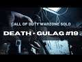 Call of Duty Warzone(Solos): Death Plus Gulag #19