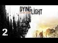 CORRE QUE TE PILLO - Dying Light - Directo 2