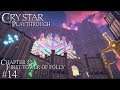 CRYSTAR PS4 Playthrough #14 (Chapter 5 - First Tower of Folly) [ENGLISH]