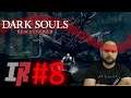 Dark Souls прохождение #8 | прохождение