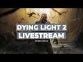 Dying Light 2 EVENT LIVE REACTION!