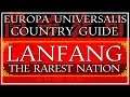 EU4 Guide: How to Play Lanfang, the RAREST Nation