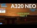 FLIGHT SIMULATOR 2020| FS2CREW A320 NEO (FLYBYWIRE MOD)|PACX| EHEH-ENVA(AEROSOFT) PART 1