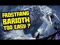 Frostfang Barioth is too Easy? Let's Talk about the new Frosty Boi