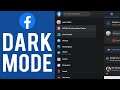 How To Enable Dark Mode on Facebook PC (2021)